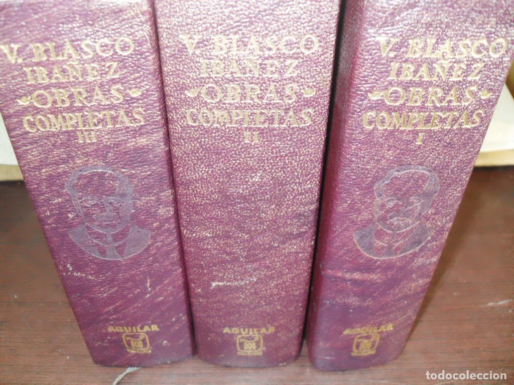 Libros: OBRAS COMPLETAS TRES TOMOS - VICENTE BLASCO IBA&Ntilde;EZ - Foto 1