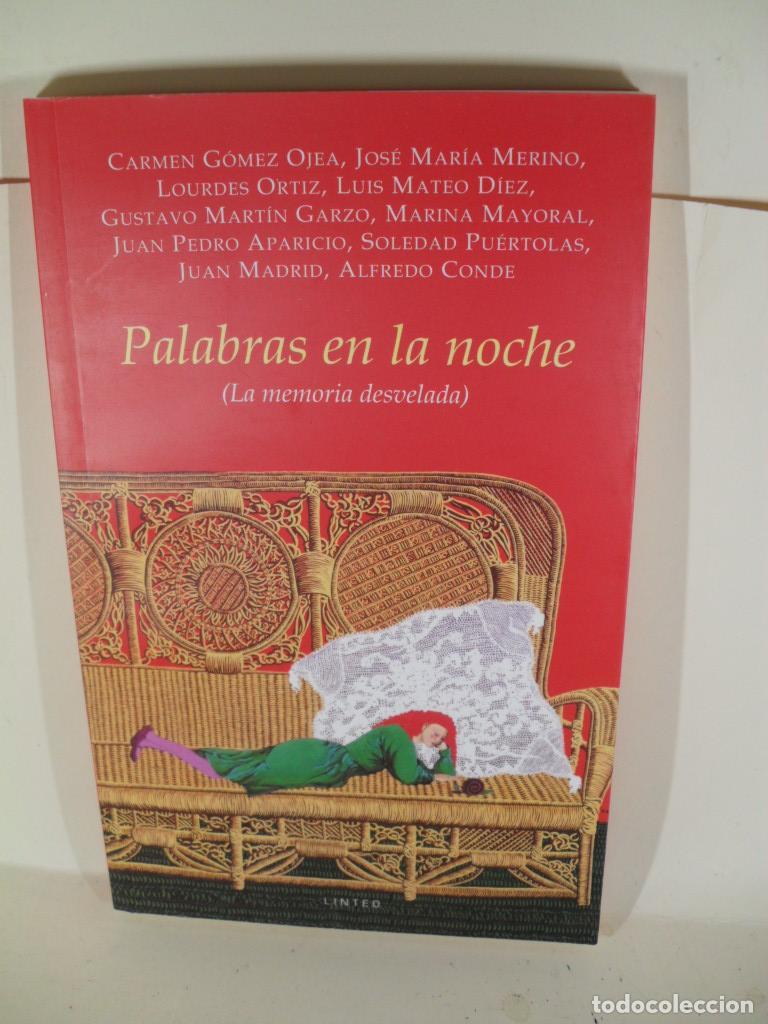 Libros: PALABRAS EN LA NOCHE LA MEMORIA DESVELADA - VARIOS - Foto 1