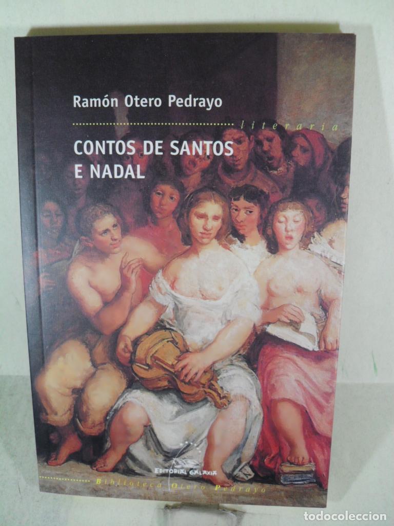 Libros: CONTOS DE SANTOS E NADAL - RAMON OTERO PEDRAYO - Foto 1