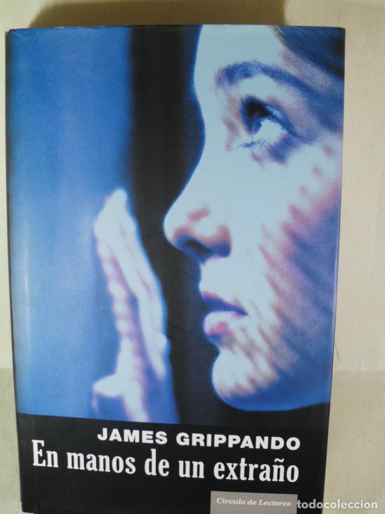 Libros: EN MANOS DE UN EXTRA&Ntilde;O - JAMES GRIPPANDO - Foto 1