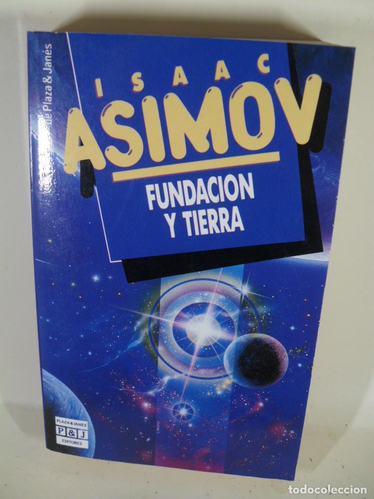 Libros: FUNADCION Y TIERRA - ISAAC ASIMOV