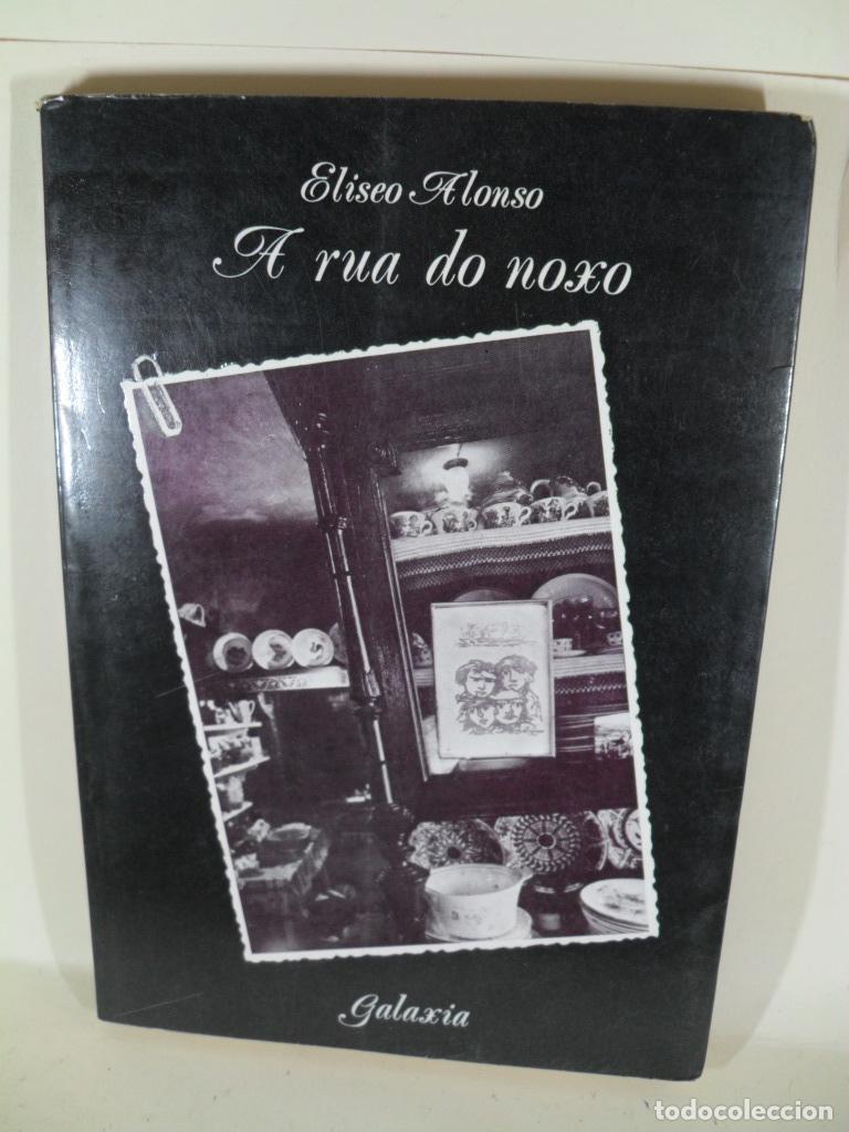 Libros: A RUA DO NOXO - ELISEO ALONSO - Foto 1