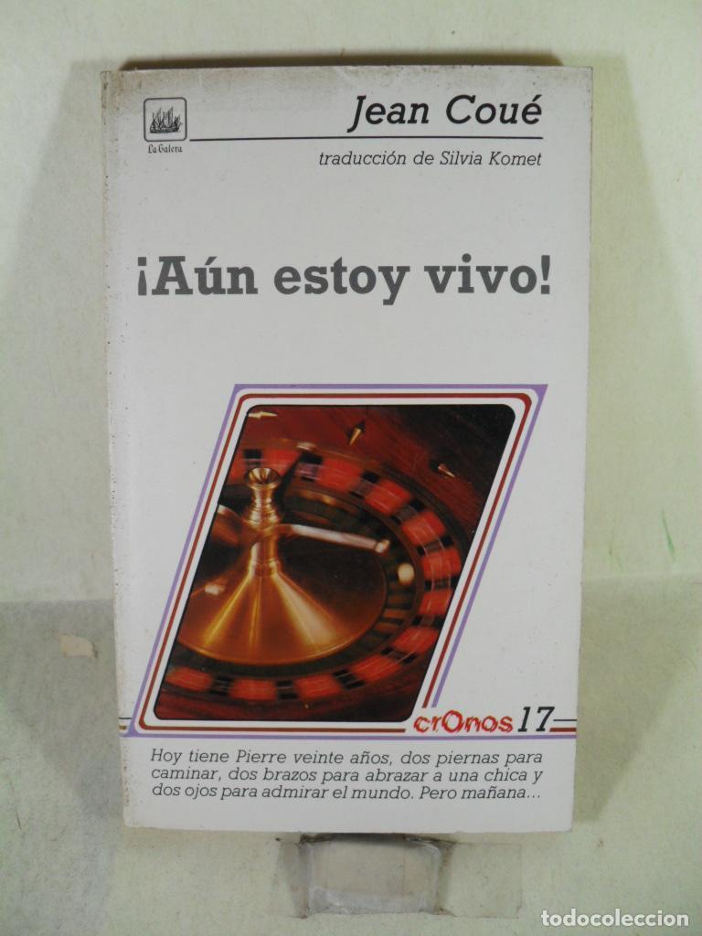 Libros: ! AUN ESTOY VIVO ! - JEAN COUE - Foto 1