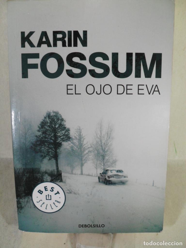Libros: EL OJO DE EVA - KARIN FOSSUM - Foto 1