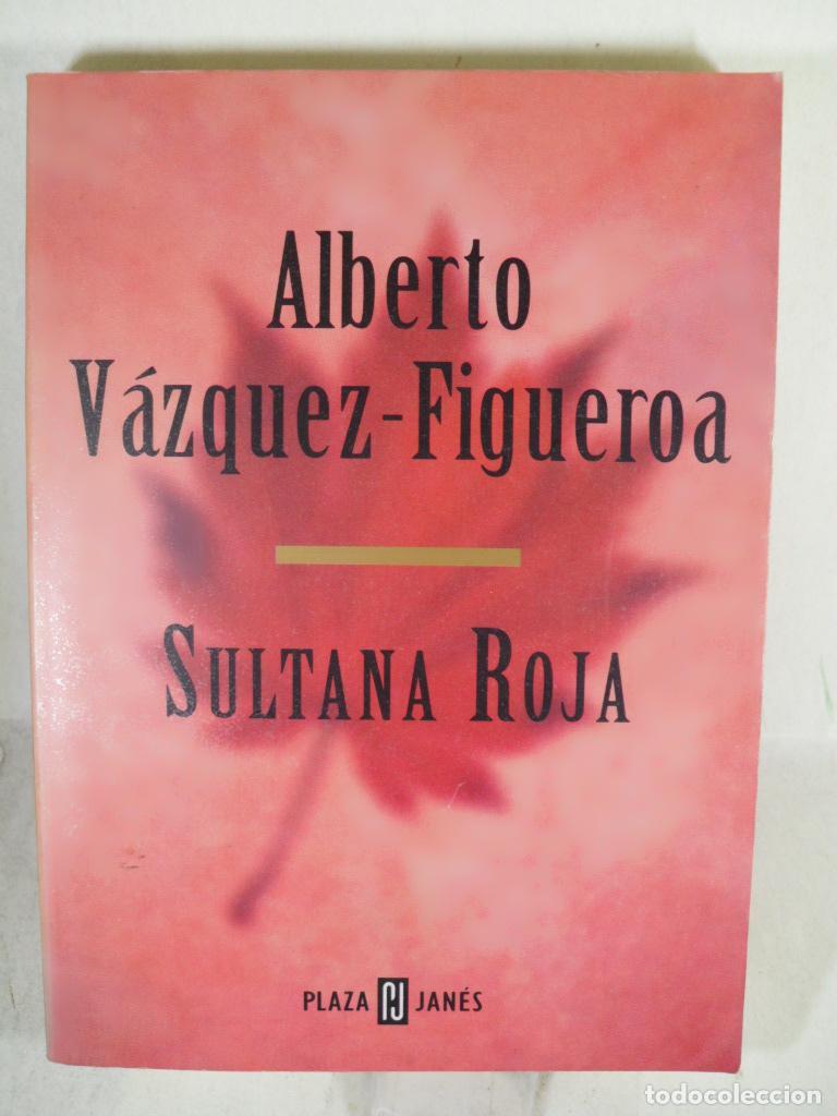Libros: SULTANA ROJA - ALBERTO VAZQUEZ FIGUEROA - Foto 1