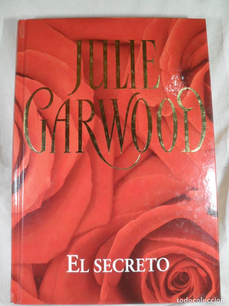 Libros: EL SECRETO - JULIE GARWOOD - Foto 1