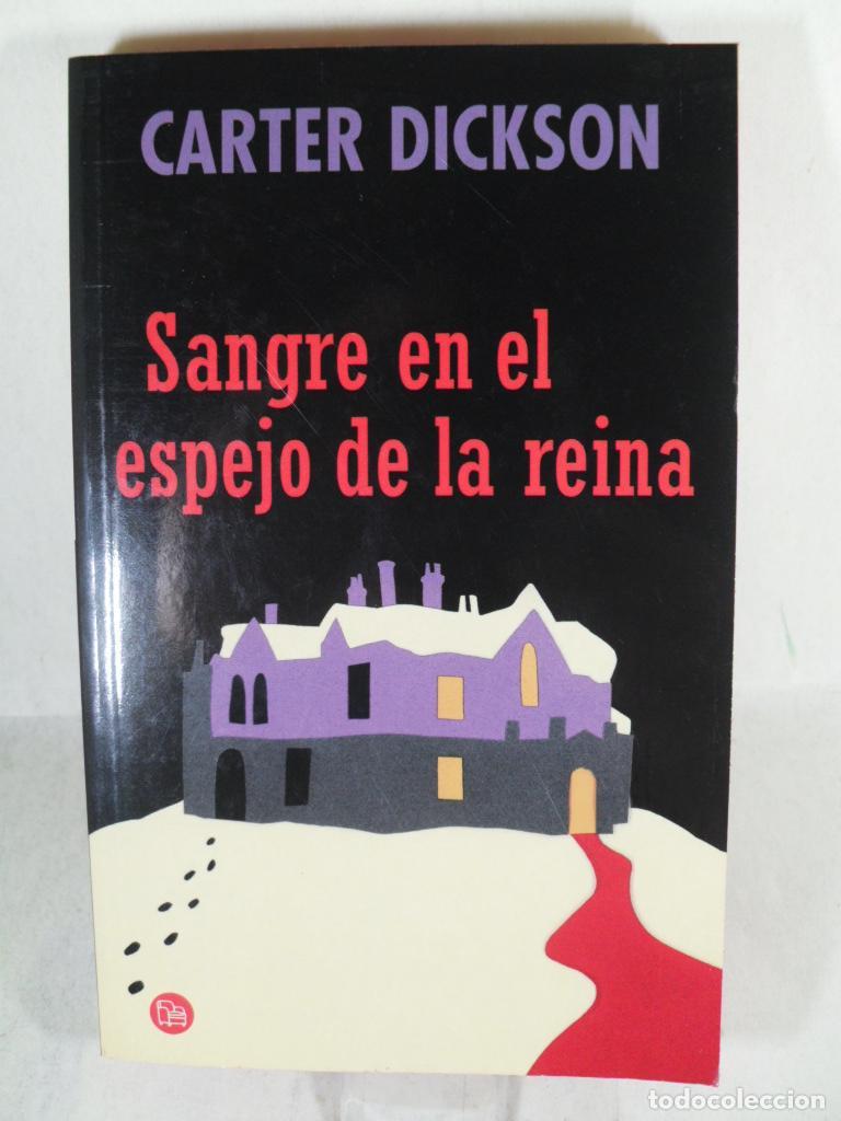Libros: SANGRE EN EL ESPEJO DE LA REINA - CARTER DICKSON - Foto 1