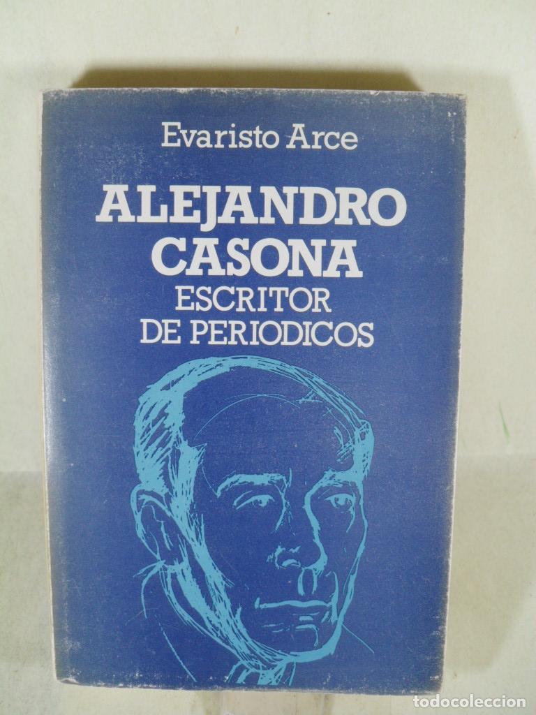 Libros: ALEJANDRO CASONA - EVARISTO ARCE - Foto 1
