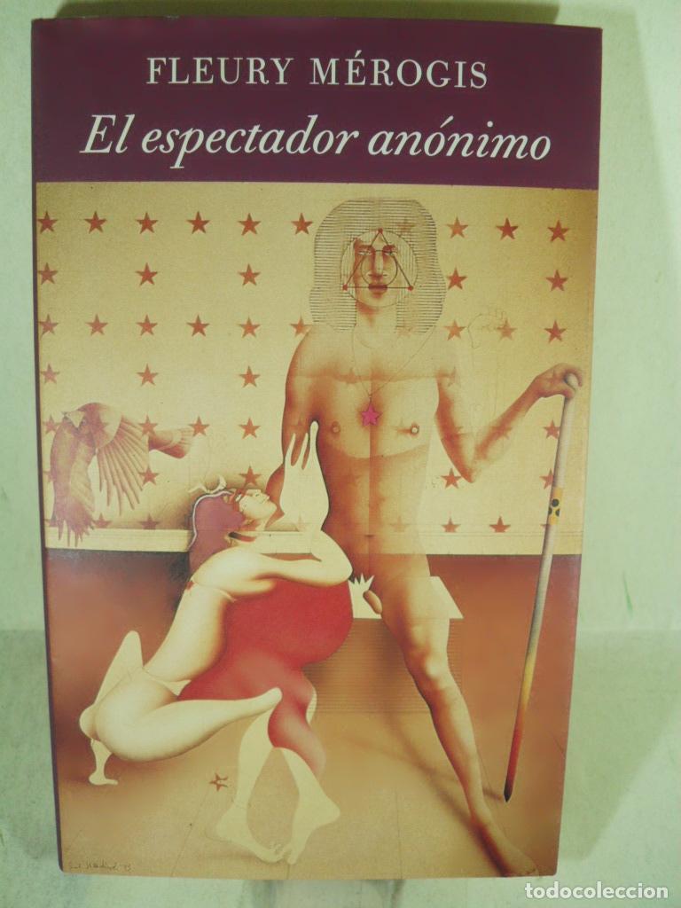 Libros: EL ESPECTADOR ANONIMO - FLEURY MEROGIS - Foto 1