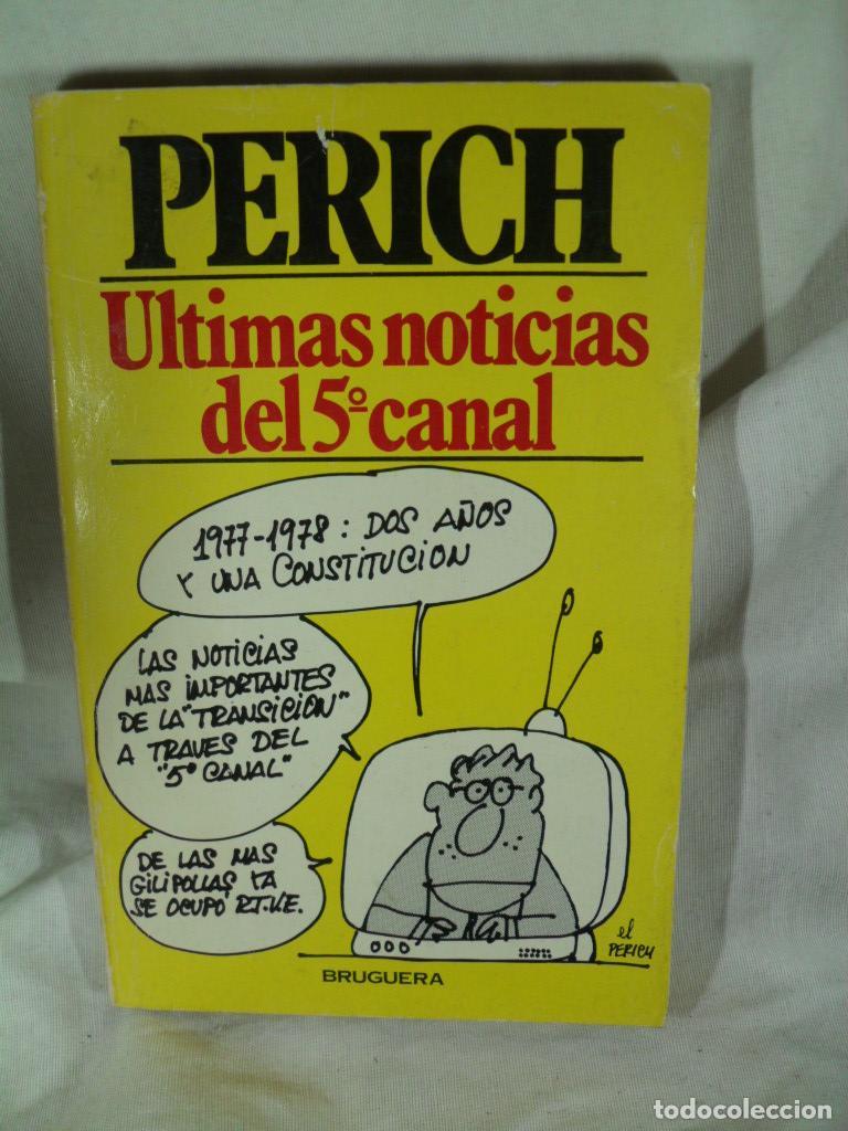 Libros: ULTIMAS NOTICIAS DEL 5&ordm; CANAL - PERICH - Foto 1