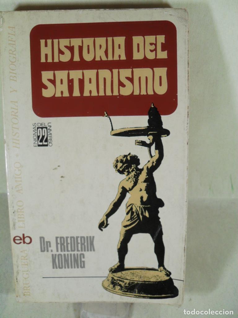 Libros: HISTORIA DEL SATANISMO - FREDERIK KONING - Foto 1