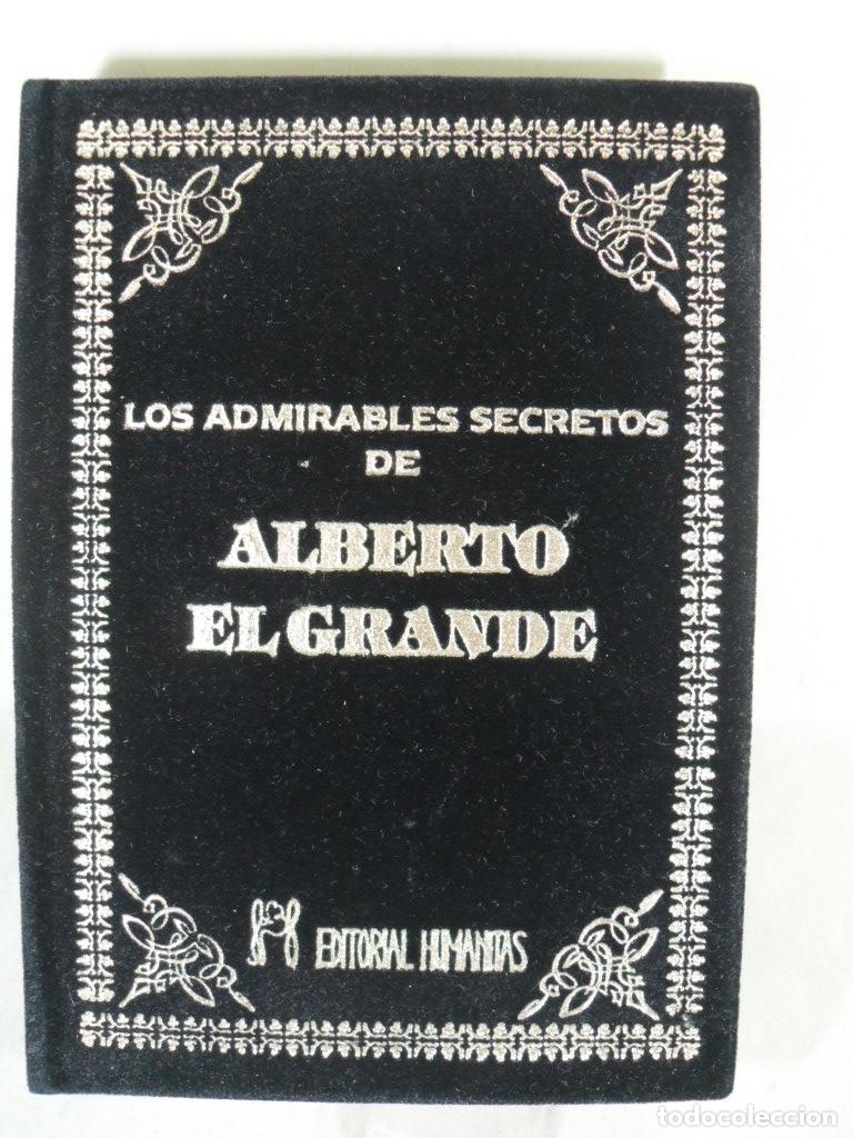 Libros: LOS ADMIRABLES SECRETOS DE ALBERTO EL GRANDE - VARIOS - Foto 1