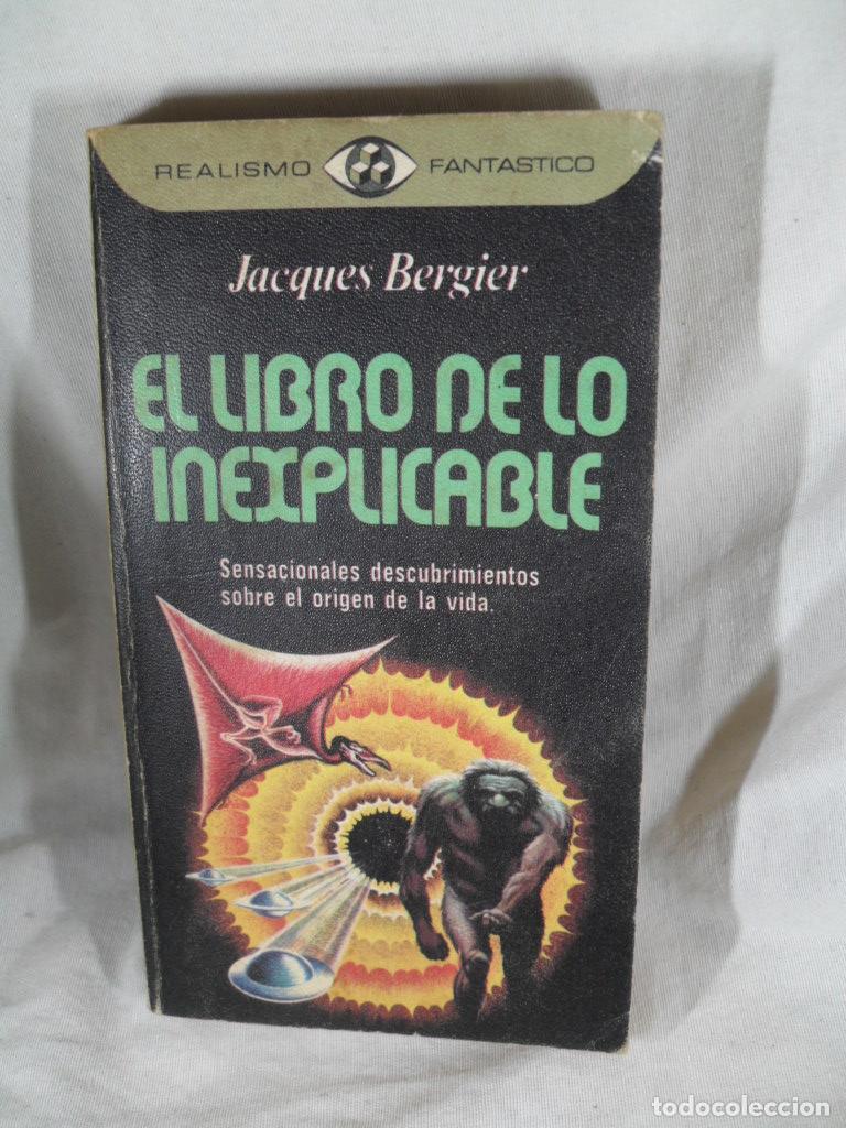 Libros: EL LIBRO DE LO INEXPLICABLE - JACQUES BERGIER - Foto 1