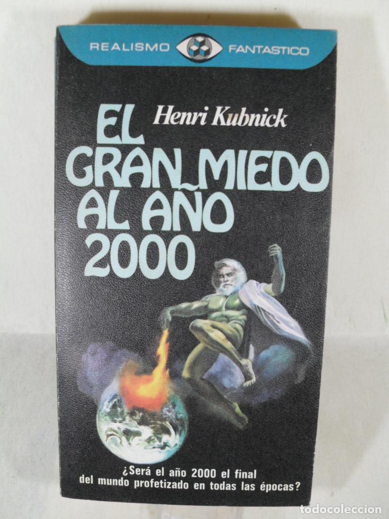 Libros: EL GRAN MIEDO AL A&Ntilde;O 2000 - HENRI KUBNICK - Foto 1