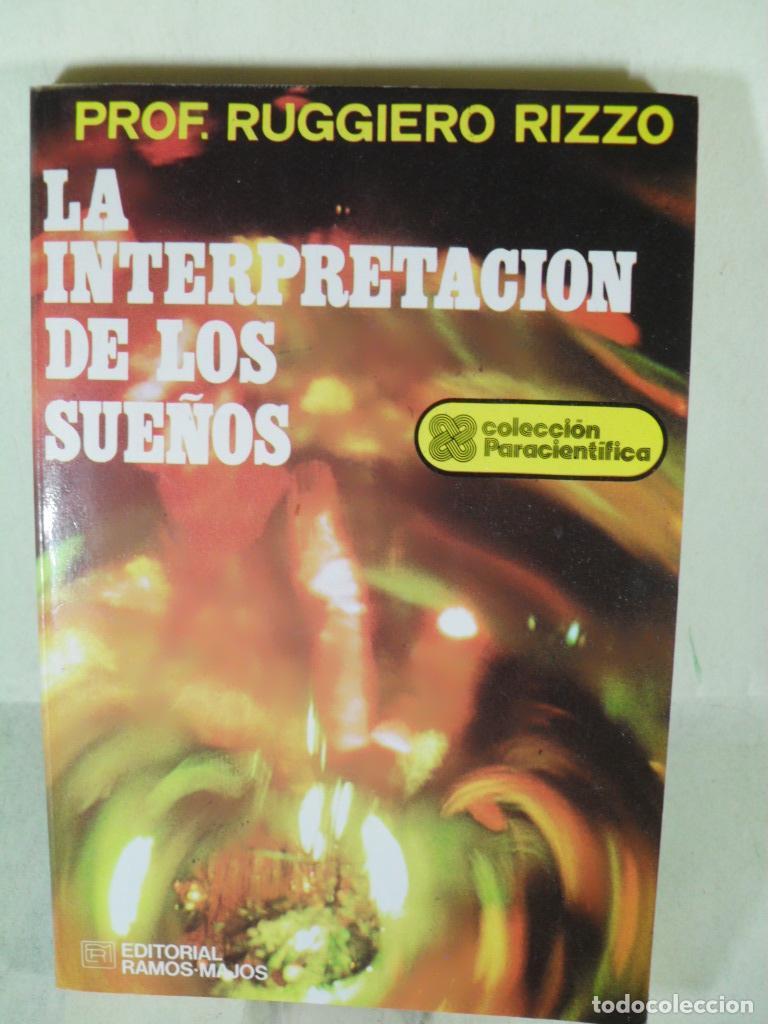 Libros: LA INTERPRETACION DE LOS SUE&Ntilde;OS - RUGGIERO RIZZO - Foto 1