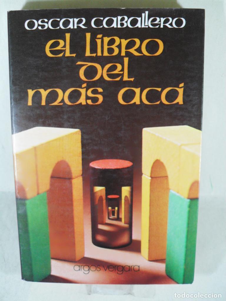 Libros: EL LIBRO DEL MAS ACA - OSCAR CABALLERO - Foto 1