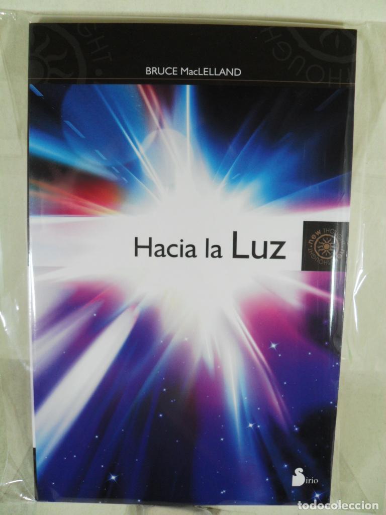 Libri di seconda mano: HACIA LA LUZ - BRUCE MACLELLAND