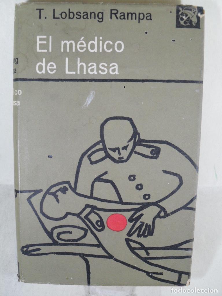 Libros: EL MEDICO DE LHASA - LOBSANG RAMPA - Foto 1