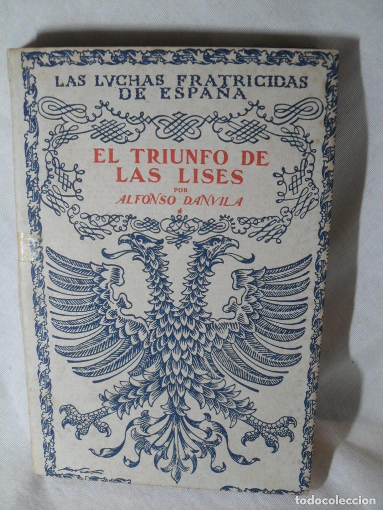Libros: EL TRIUNFO DE LAS LISES - ALFONSO DANVILA - Foto 1