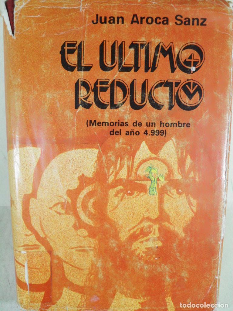 Libros: EL ULTIMO REDUCTO - JUAN AROCA SANZ - Foto 1