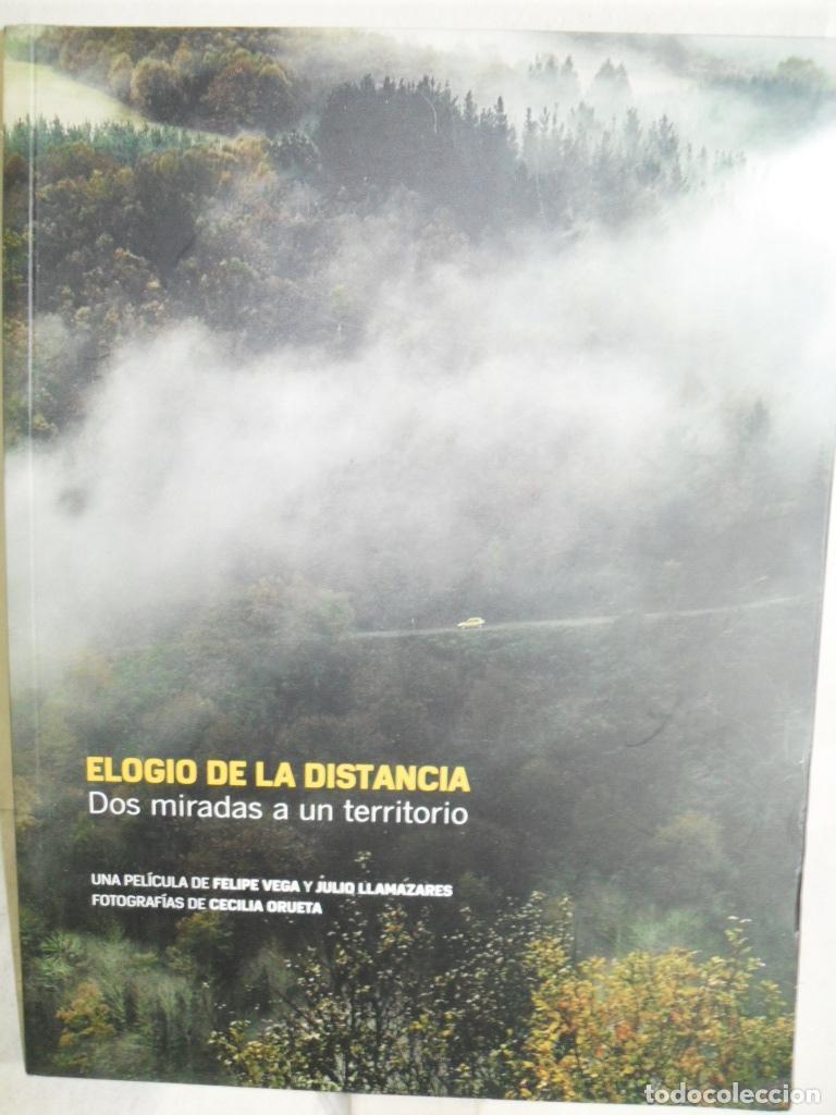 Libros: ELOGIO DE LA DISTANCIA DOS MIRADAS A UN TERRITORIO - VARIOS - Foto 1