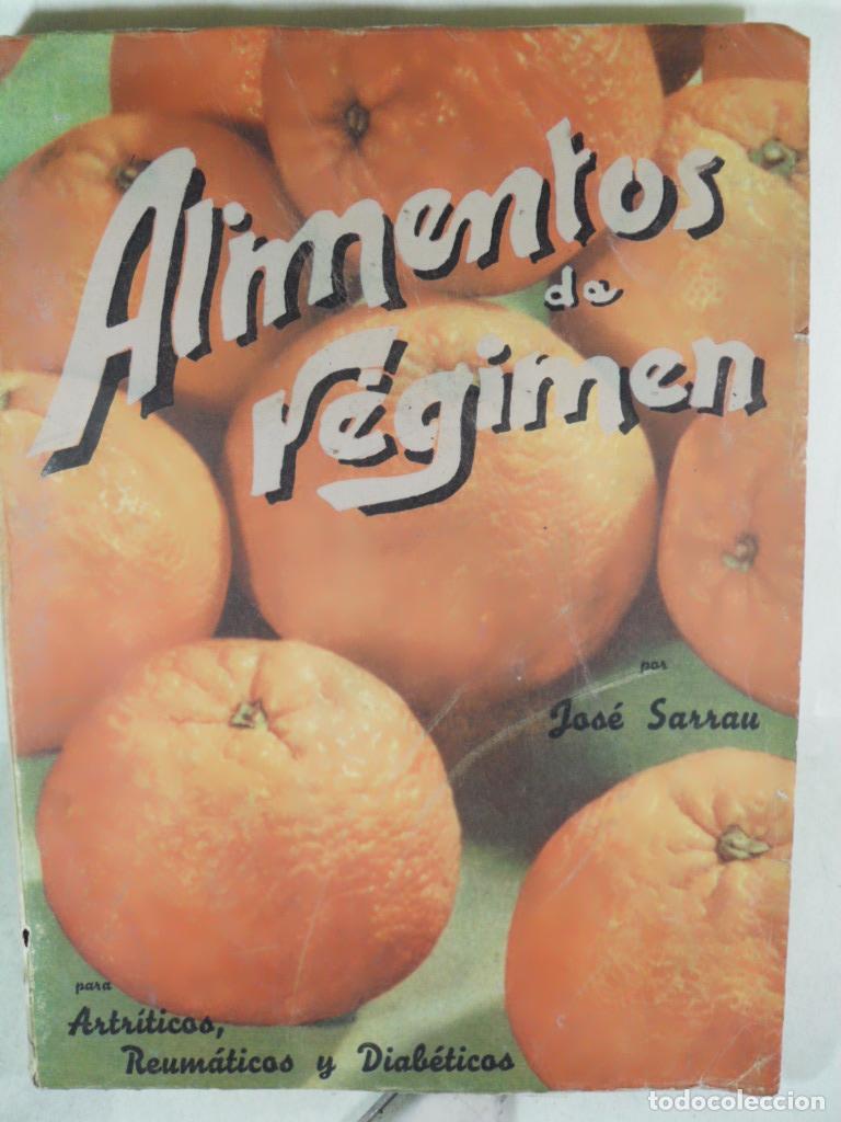 Libros: ALIMENTOS DE REGIMEN - JOSE SARRAU - Foto 1