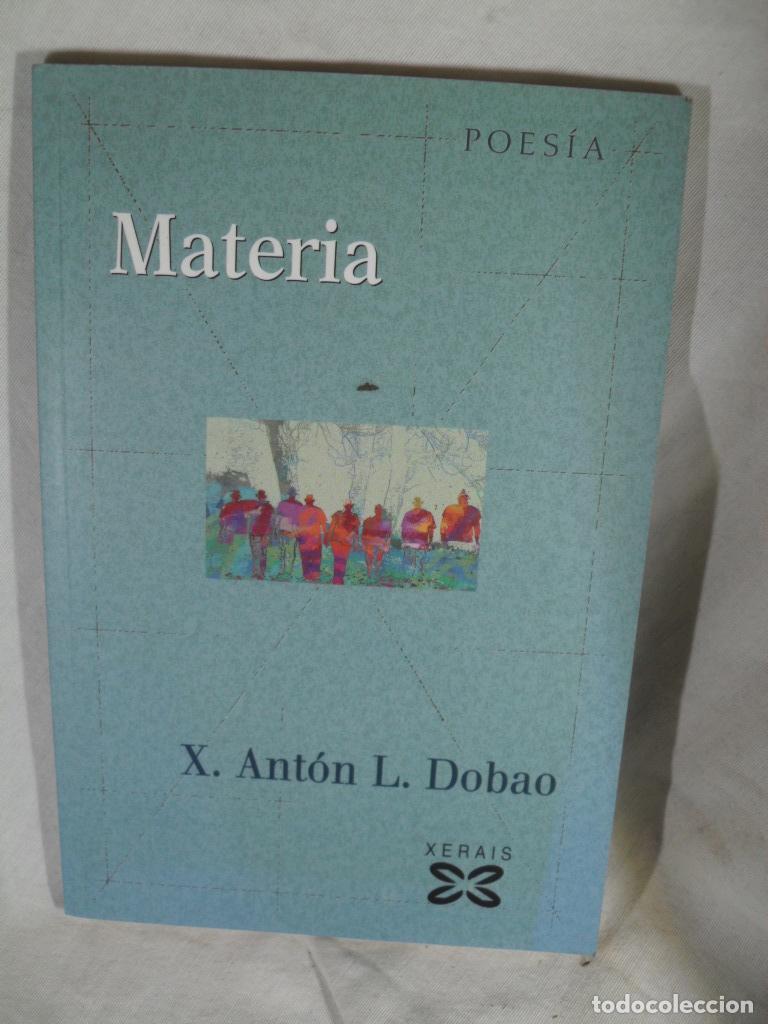 Libros: MATERIA - X ANTON L DOBAO - Foto 1