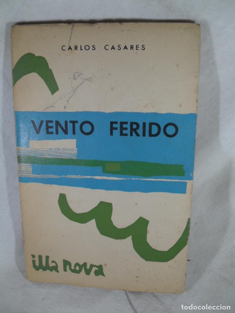 Libros: VENTO FERIDO - CARLOS CASARES - Foto 1