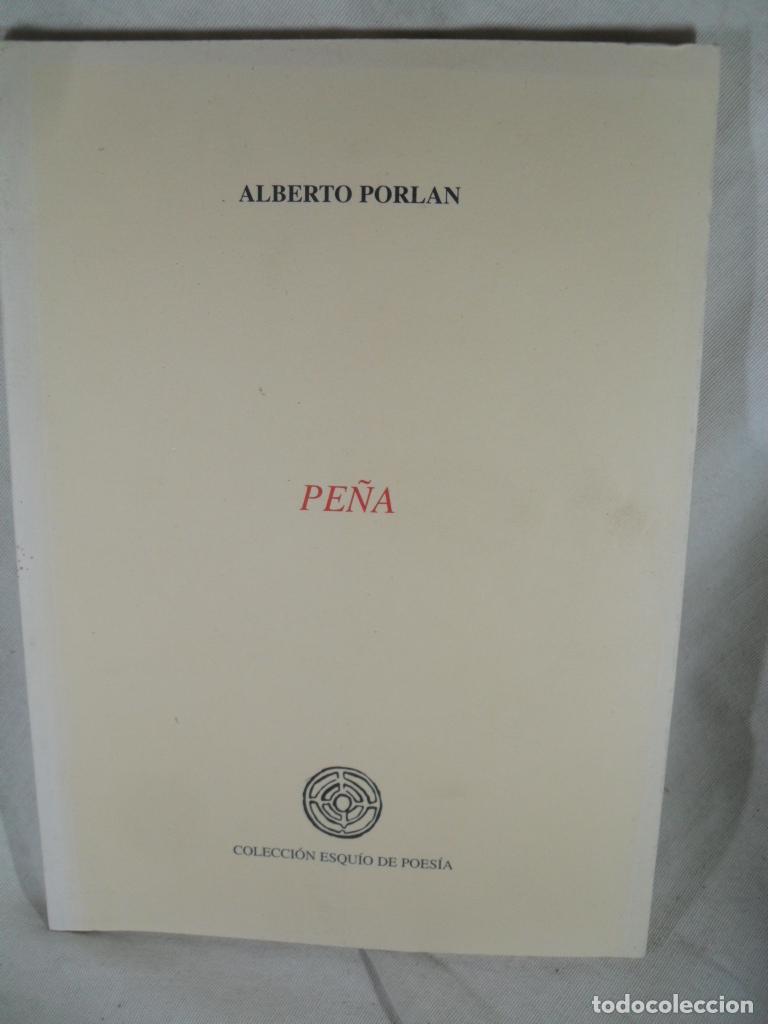Libros: PE&Ntilde;A - ALBERTO PORLAN - Foto 1