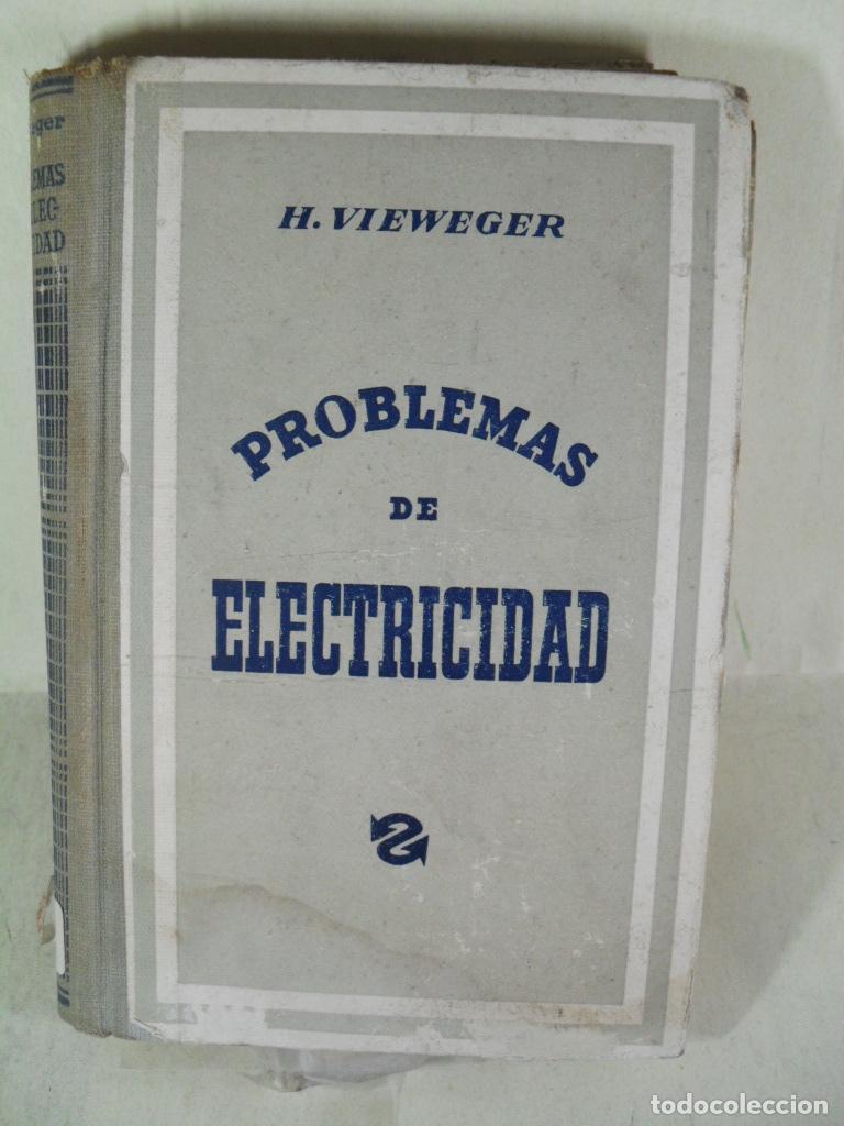 Libros: PROBLEMAS DE ELECTRICIDAD - H VIEWEGER - Foto 1