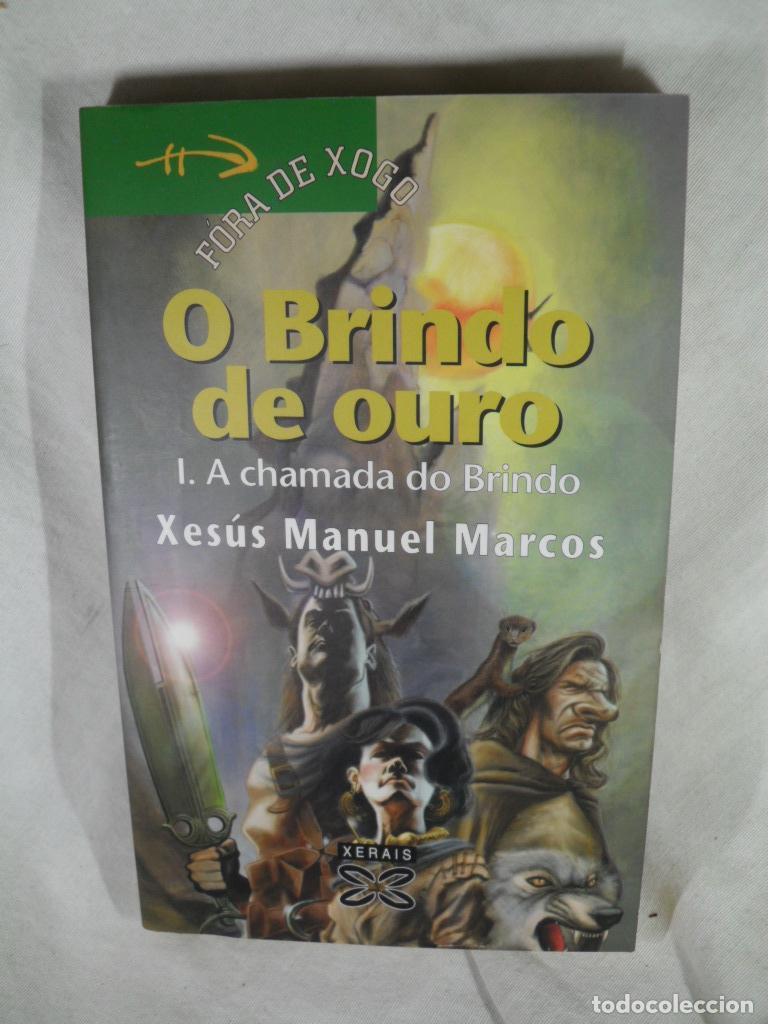 Libros: O BRINDO DE OURO - XESUS MANUEL MARCOS - Foto 1