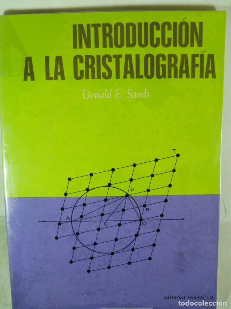 Libros: INTRODUCCION A LA CRISTALOGRAFIA - DONALD E SANDS - Foto 1