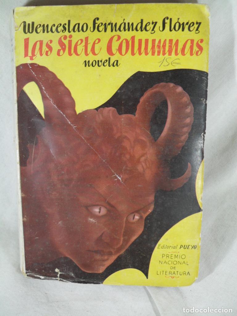 Libros: LAS SIETE COLUMNAS - WENCESLAO FERNANDEZ FLOREZ - Foto 1