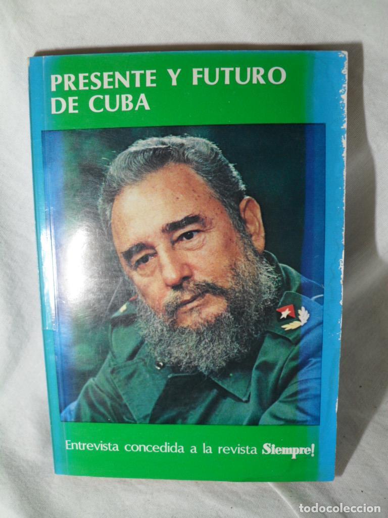 Libros: PRESENTE Y FUTURO DE CUBA - VARIOS - Foto 1