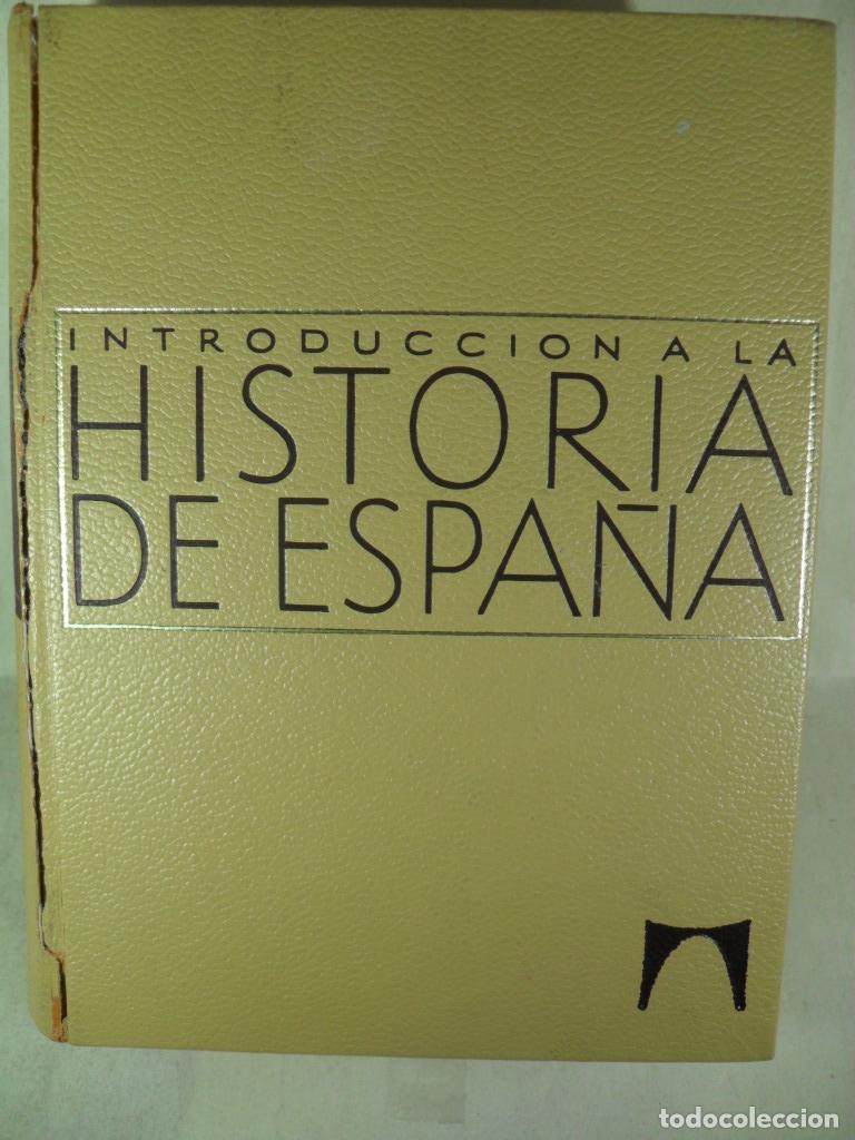Libros: INTRODUCCION A LA HISTORIA DE ESPA&Ntilde;A - VARIOS - Foto 1