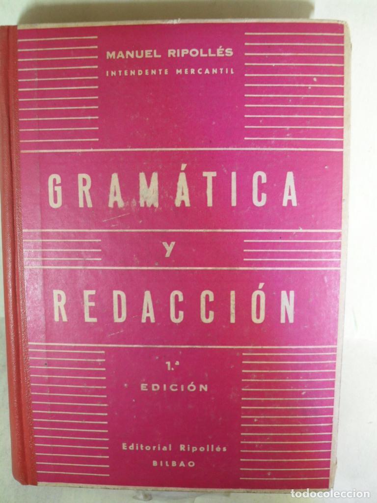 Libros: GRAMATICA Y REDACCION - MANUEL RIPOLLES VAQUER - Foto 1