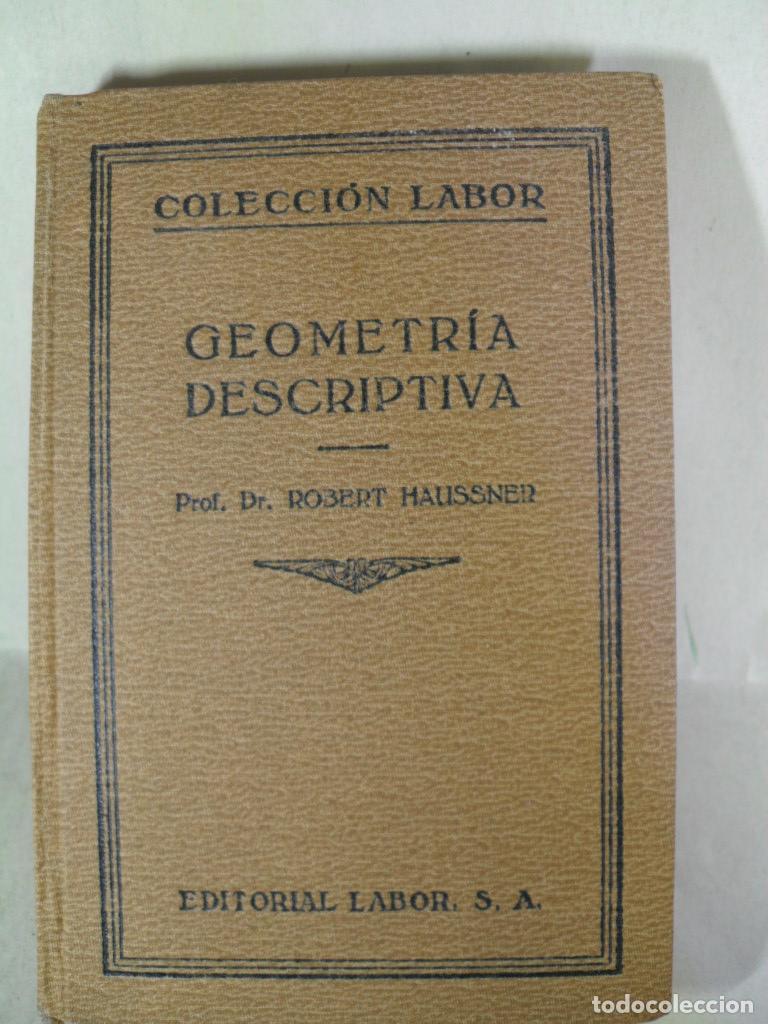 Libros: GEOMETRIA DESCRIPTIVA - ROBERT HAUSSNER - Foto 1