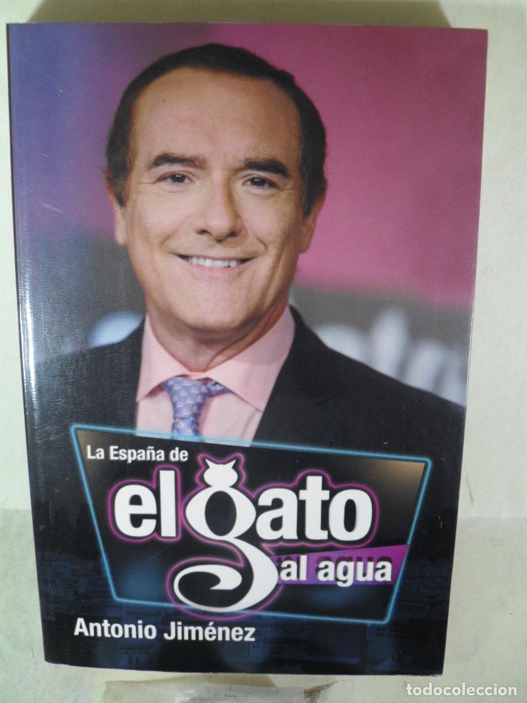 Libros: LA ESPA&Ntilde;A DE EL GATO AL AGUA - ANTONIO JIMENEZ - Foto 1