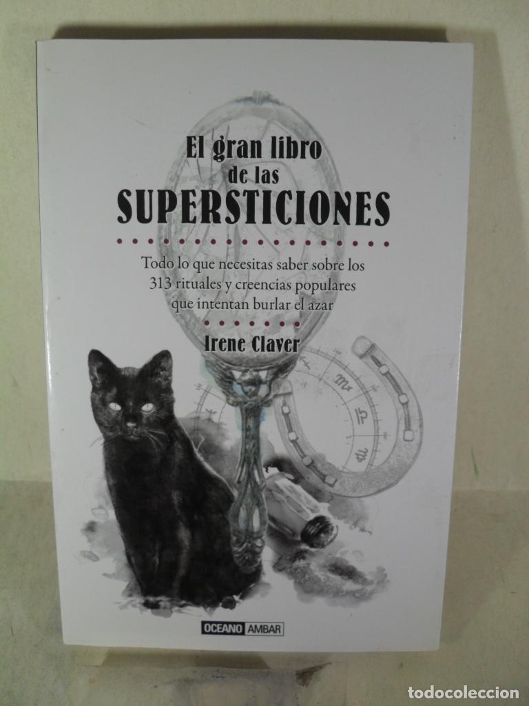 Libros: EL GRAN LIBRO DE LAS SUPERSTICIONES - IRENE CLAVER - Foto 1