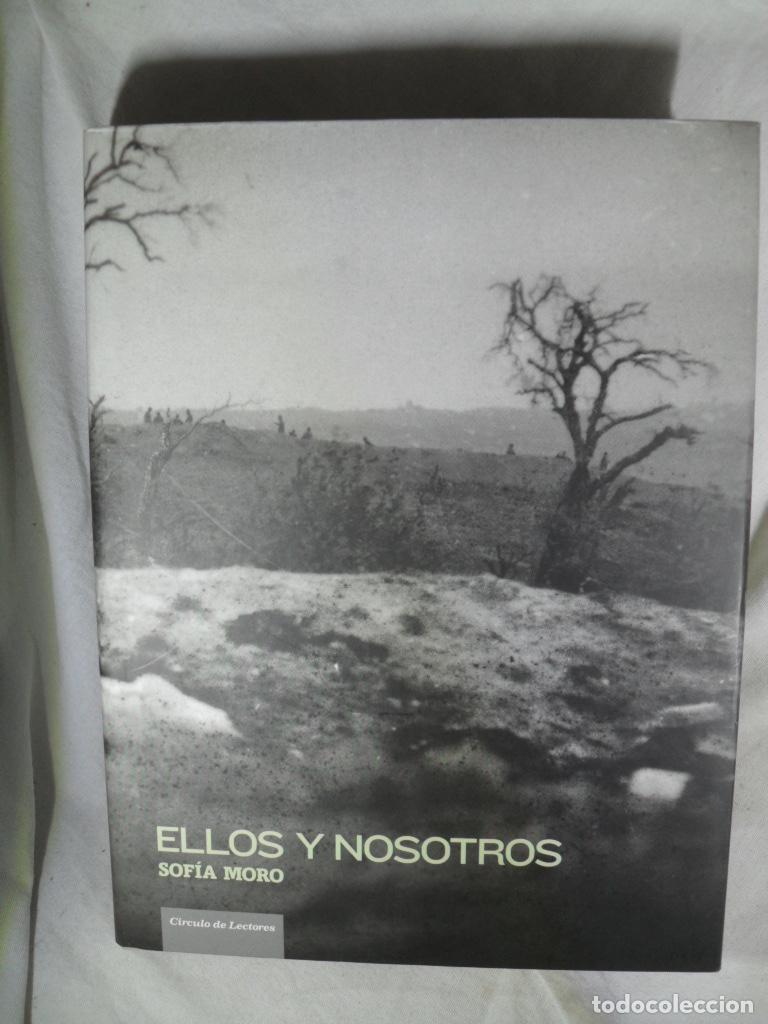 Libros: ELLOS Y NOSOTROS - SOFIA MORO - Foto 1