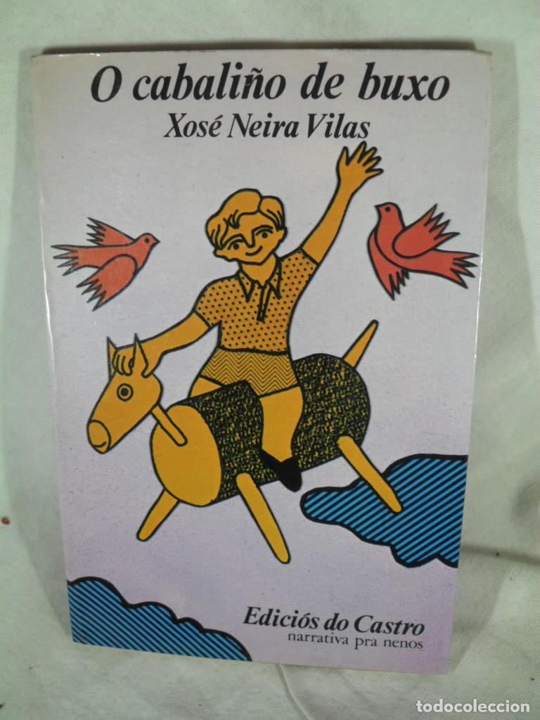 Libros: O CABALI&Ntilde;O DE BUXO - XOSE NEIRA VILAS - Foto 1