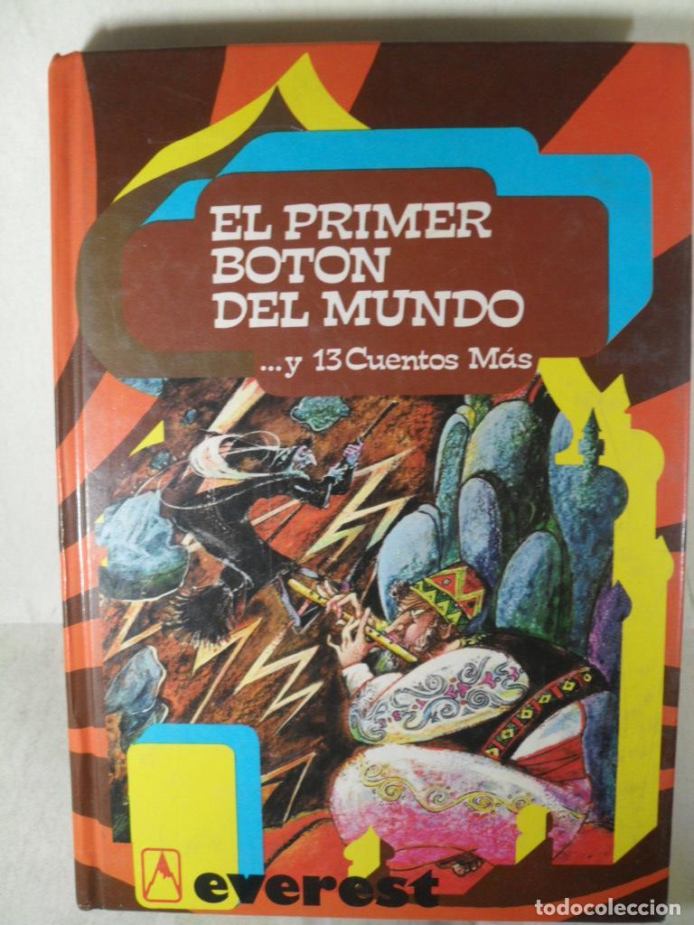 Libros: EL PRIMER BOTON DEL MUNDO Y 13 CUENTOS MAS - VARIOS - Foto 1