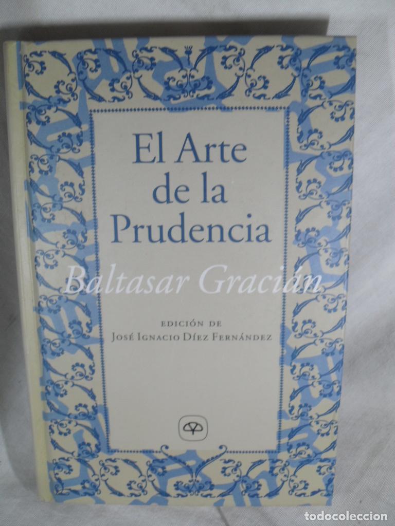 Libros: EL ARTE DE LA PRUDENCIA - BALTASAR GRACIAN - Foto 1
