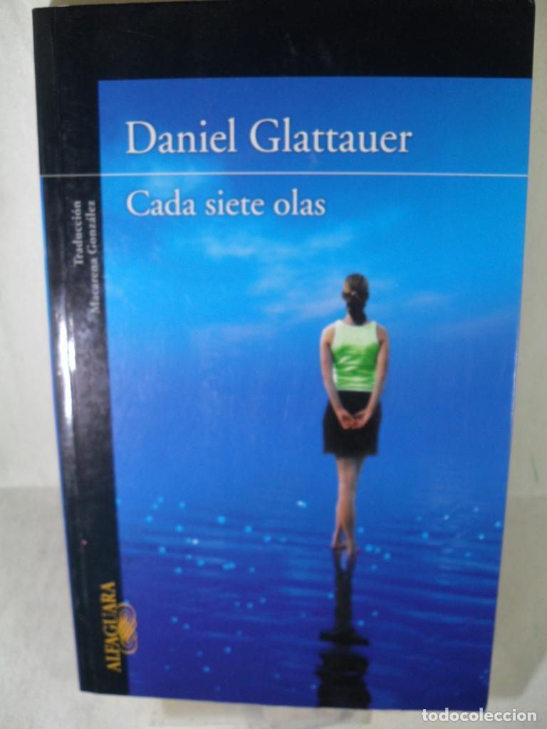Libros: CADA SIETE HORAS - DANIEL GLATTAUER - Foto 1