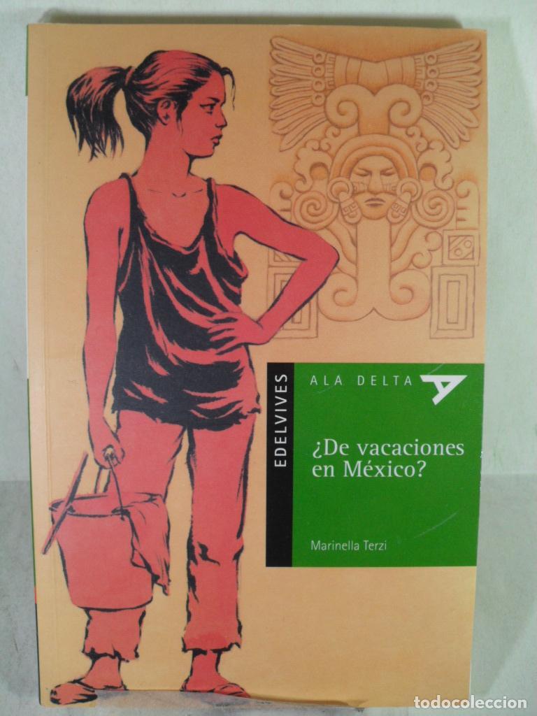 Libros: &iquest; DE VACACIONES EN MEXICO ? - MARINELLA TERZI - Foto 1