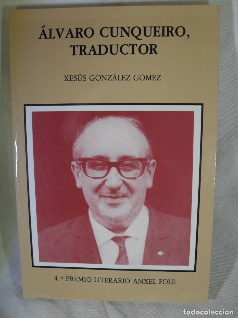 Libros: ALVARO CUNQUEIRO TRADUCTOR - XESUS GONZALEZ GOMEZ - Foto 1
