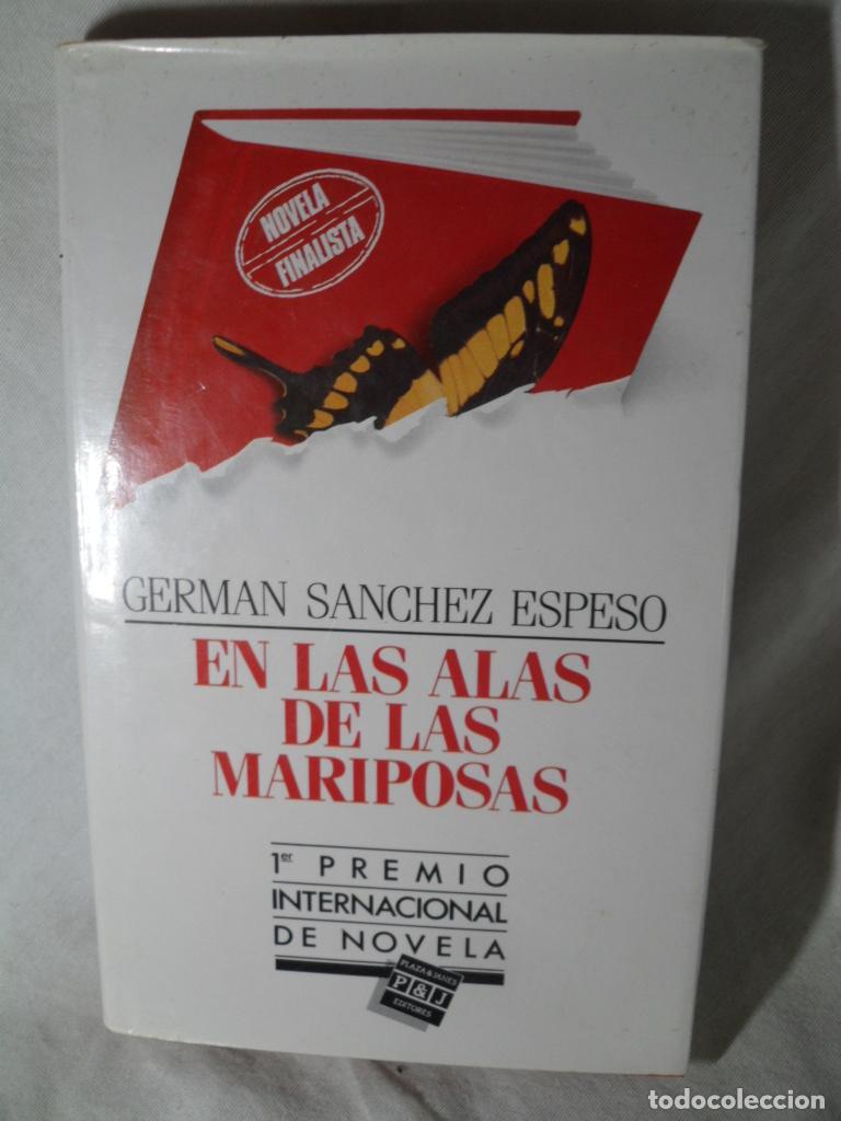 Libros: EN LAS ALAS DE LAS MARIPOSAS - GERMAN SANCHEZ ESPESO - Foto 1