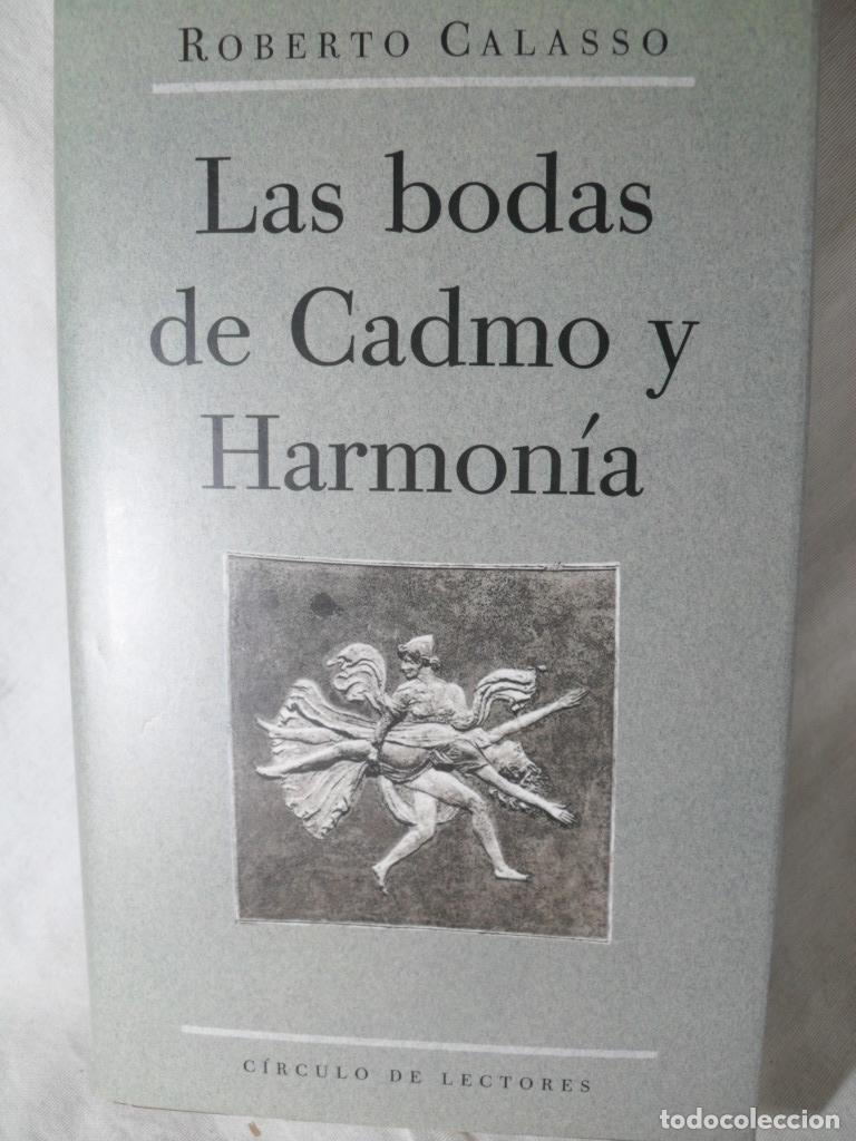 Libros: LAS BODAS DE CADMO Y HARMONIA - ROBERTO CALASSO - Foto 1