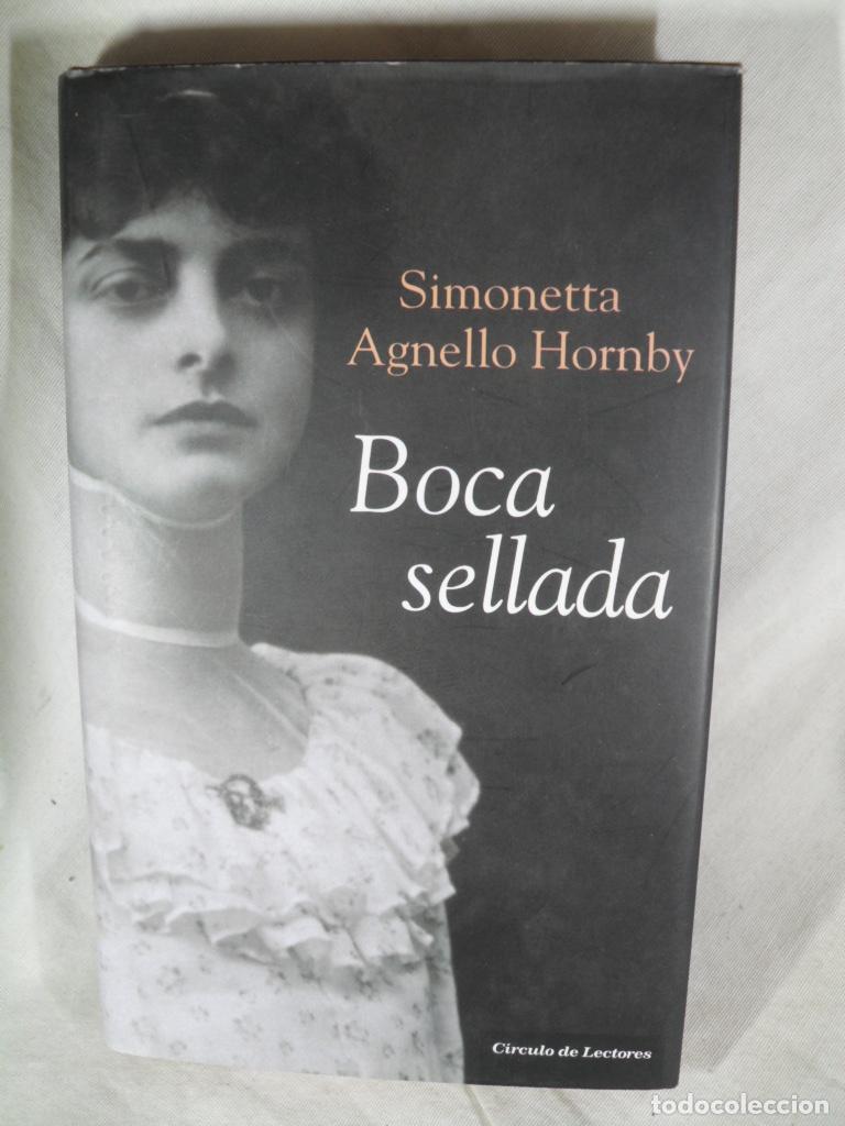 Libros: BOCA SELLADA - SIMONETTA AGNELLO HORNBY - Foto 1