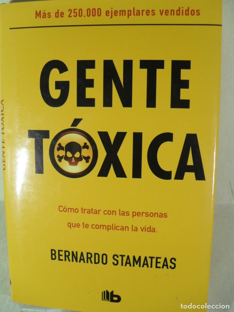 Libros: GENTE TOXICA - BERNARDO STAMATEAS - Foto 1